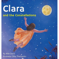 Clara and the Constellations - Hardcover