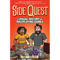 Side Quest: A Visual History of Roleplaying Games, a Graphic Novel - Hardcover