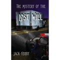 The Mystery of the Lost Will - Hardcover