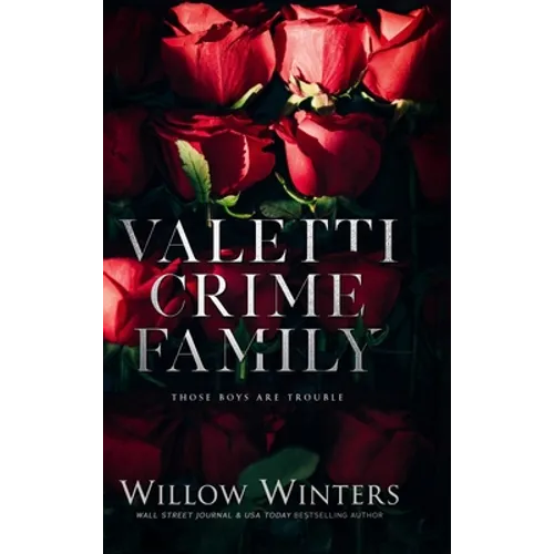 Valetti Crime Family: Those Boys are Trouble - Hardcover