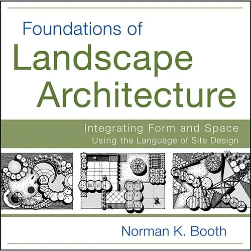 Foundations of Landscape Architecture - Paperback