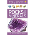 Nature Guide: Rocks and Minerals: The World in Your Hands - Paperback