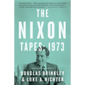 Nixon Tapes: 1973 - Paperback