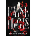 False Idols: A Dark College Romance - Paperback