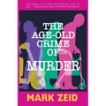 The Age-Old Crime of Murder - Paperback