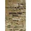 TC 7-100.2 Opposing Force Tactics: December 2011 - Paperback
