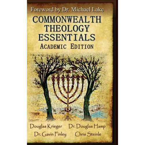 Commonwealth Theology Essentials: Academic Edition - Hardcover