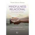 Mindfulness Relacional: de la Vacuidad a la Plenitud - Paperback