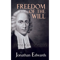 Freedom of the Will - Paperback