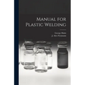 Manual for Plastic Welding - Paperback