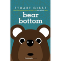 Bear Bottom - Hardcover