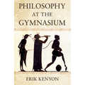 Philosophy at the Gymnasium - Paperback