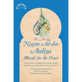 Nizam Ad-din Awliya: Morals for the Heart - Paperback