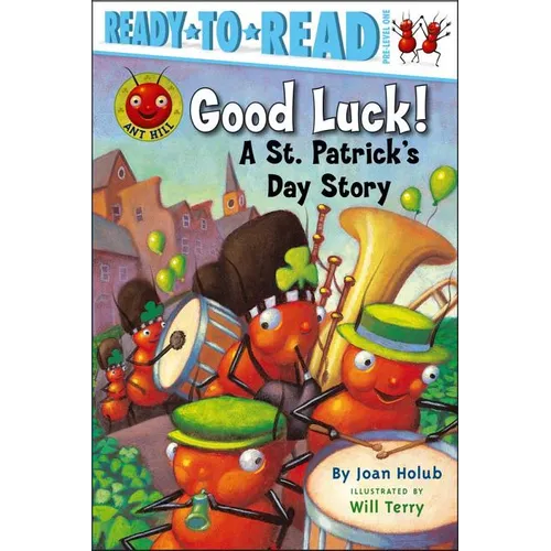 Good Luck!: A St. Patrick's Day Story (Ready-To-Read Pre-Level 1) - Paperback