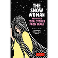 The Snow Woman and Other Yokai Stories from Japan - Paperback