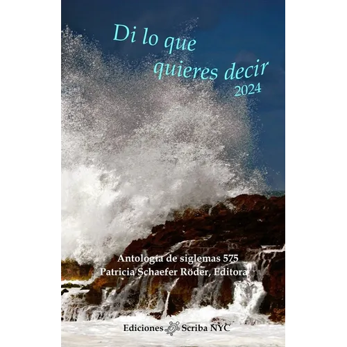 Di lo que quieres decir 2024: Antología de siglemas 575 - Paperback
