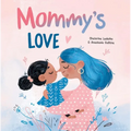 Mommy's Love - Board Book