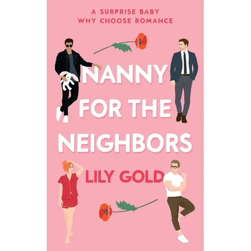 Nanny for the Neighbors - Paperback