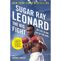The Big Fight: My Life In and Out of the Ring - Paperback