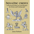 Heraldic Crests: A Pictorial Archive of 4,424 Designs for Artists and Craftspeople - Paperback