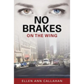 No Brakes: On the Wing - Paperback