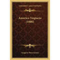 Americo Vespucio (1880) - Paperback