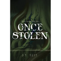 Once Stolen - Paperback