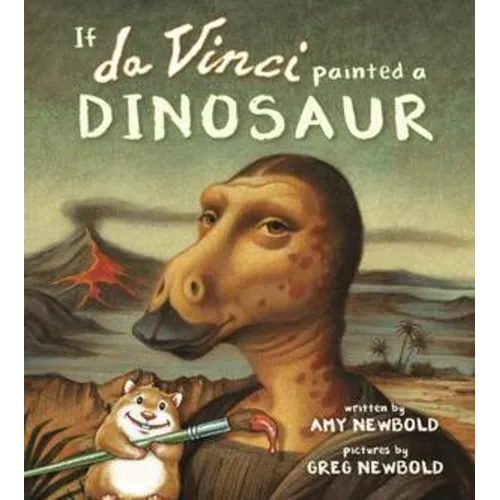 If Da Vinci Painted a Dinosaur - Hardcover