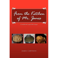 From the Kitchen of Mr. James - Paperback