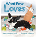 What Faye Loves - Hardcover