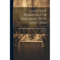 Everyday Manners for American Boys and Girls - Paperback