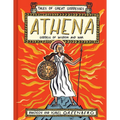 Athena: Goddess of Wisdom and War - Hardcover
