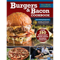 Burgers & Bacon Cookbook: Over 250 World's Best Burgers, Sauces, Relishes & Bun Recipes - Paperback