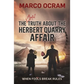 The Awful Truth About the Herbert Quarry Affair - Paperback