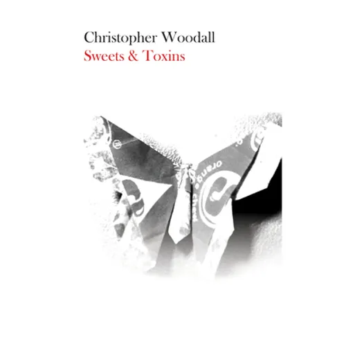 Sweets and Toxins - Paperback