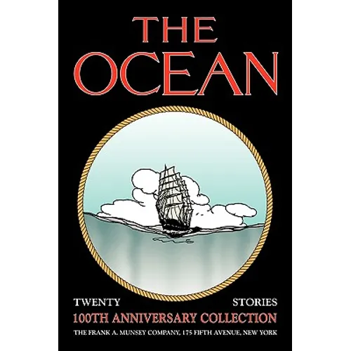 The Ocean: 100th Anniversary Collection - Paperback
