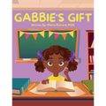 Gabbie's Gift - Paperback