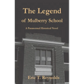 The Legend of Mulberry School - Paperback