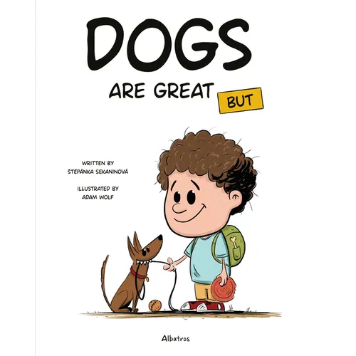 Dogs Are Great But - Hardcover