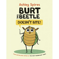 Burt the Beetle Doesn't Bite! - Hardcover