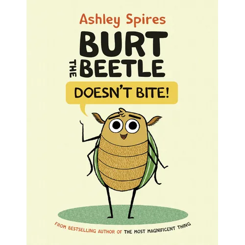 Burt the Beetle Doesn't Bite! - Hardcover