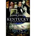 Hidden History of Kentucky in the Civil War - Paperback