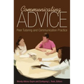Communicating Advice: Peer Tutoring and Communication Practice - Paperback