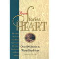 More Stories for the Heart: The Second Collection - Paperback