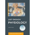 Just Enough Physiology - Paperback