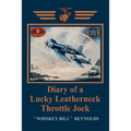 Diary of a Lucky Leatherneck Throttle Jock - Paperback