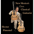 New Mexico's Own Classical Guitarist - Hardcover