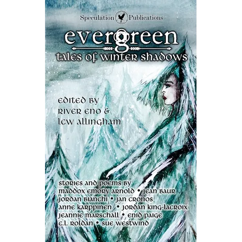 Evergreen: Tales of Winter Shadows - Paperback