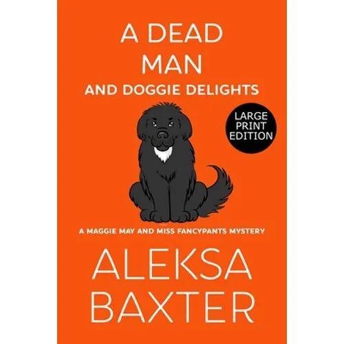 A Dead Man and Doggie Delights - Paperback