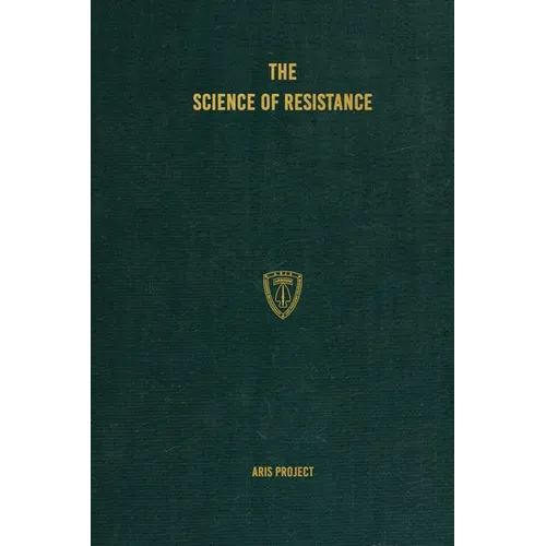 The Science of Resistance - Hardcover